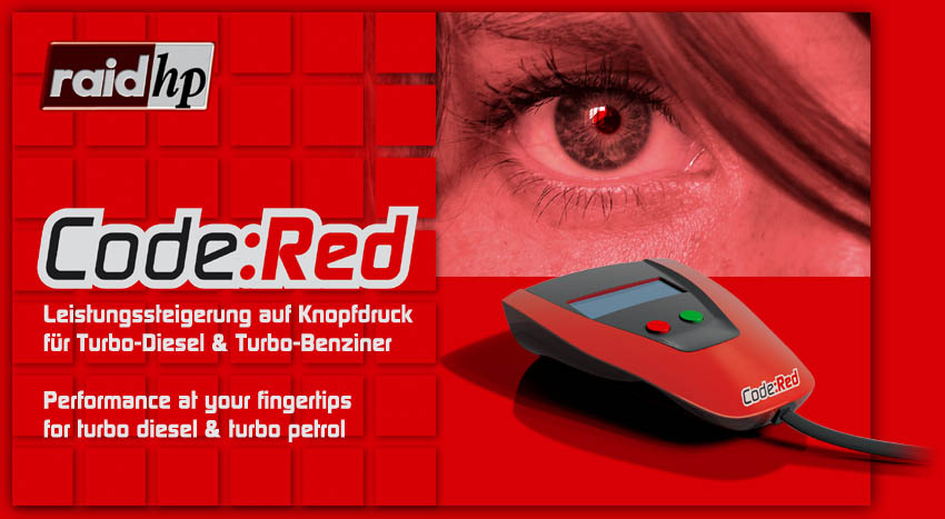 Code:Red Leistungssteigerung auf Knopfdruck f&uuml;r Turbo-Diesel und Turbo-Benziner / Code:Red 
Performance at your fingertips for turbo diesel and turbo petrol